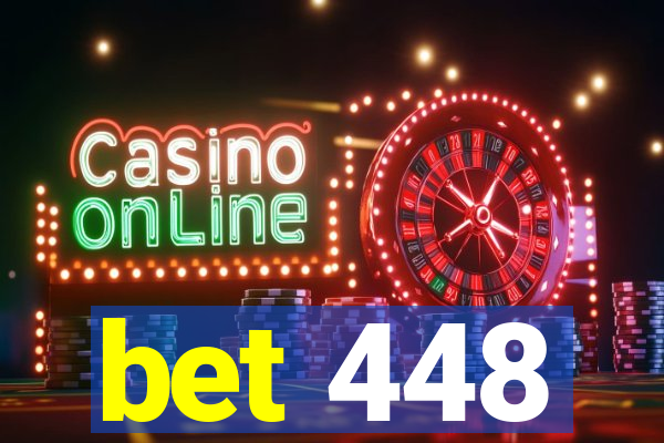 bet 448